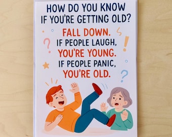 How Do You Know You're Getting Old -  Funny Birthday Card
