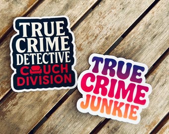 True Crime: Vinyl WATERPROOF Sticker