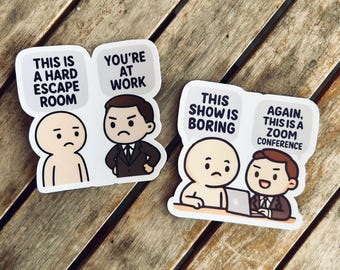 Funny Office Work Sticker : Vinyl WATERPROOF Sticker