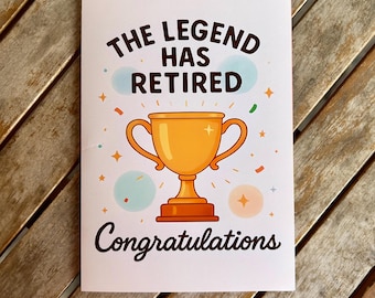 The Legend Has Retired: Funny Retirement Greeting Card