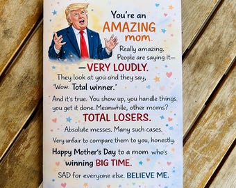 Funny Trump Parody Mom Card – Mother’s Day Political Humor