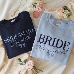 Embroidered Custom Bride Bridesmaid Sweatshirt, Bridal Party Gift, Wedding Day Getting Ready, Trendy Bachelorette Merch, Group Matching Tee