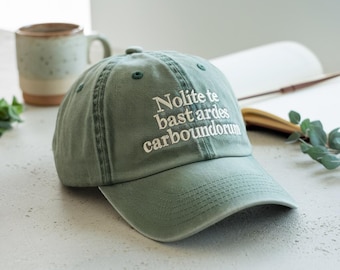 Nolite Te Bastardes Carborundorum Embroidered Cap, Feminist Gift