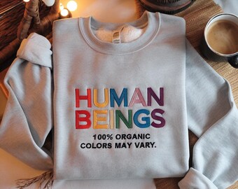 Embroidered Human Beings Organic Cotton Blend Shirt, Equality, BLM, LGBTQ