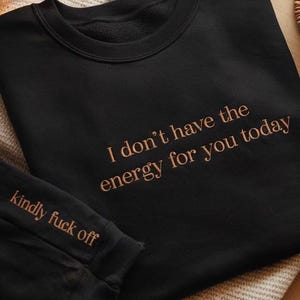Embroidered Sarcastic Unisex Sweatshirt, Funny Anti-Social Crewneck immagine 2
