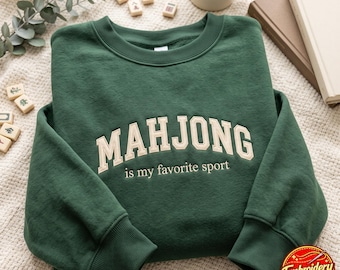 Mahjong Is My Favorite Sport Embroidered Sweatshirt, Funny Tee, Game Night Gift for Her