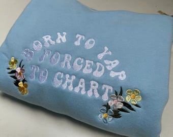 Embroidered 'Born to Yap' Nurse Sweatshirt | Funny Nurse Sweater