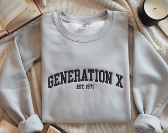 Embroidered Gen X Sweatshirt, Custom Year, Funny Nostalgia Gift