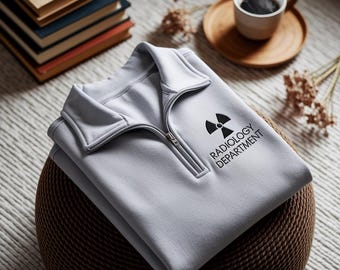 Embroidered Radiology Department Quarter Zip Sweatshirt, Rad Tech Gift