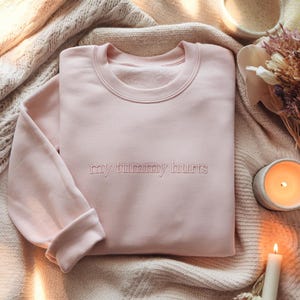 Embroidered My Tummy Hurts Sweatshirt, Embroidered Crewneck funny, Embroidered Sweater, My Tummy Hurts