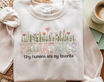 Embroidered Pediatric Nurse Sweatshirt, Floral Peds Nurse Gift