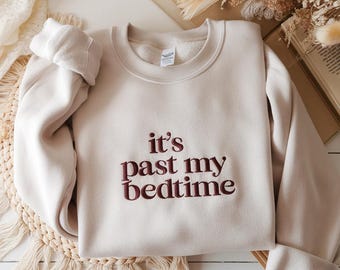 Sudadera bordada "Ya es hora de irme a la cama", camiseta unisex con meme de oso divertido