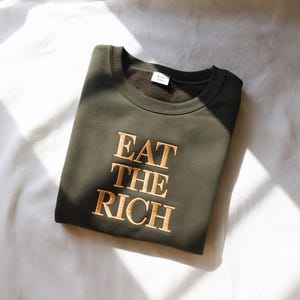 Embroidered Eat the Rich Sweatshirt, Deny Defend Depose, 90s Funny Eat The Rich Shirt, Eat the Rich, 90s Retro Shirt, Embroidered Hoodie
