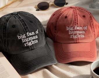 Big Fan Of Human Rights Embroidered Cotton Hat - Social Justice Activist