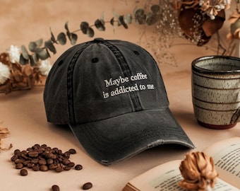 Embroidered 'Maybe Coffee' Washed Cotton Hat, Coffee Lover Gift