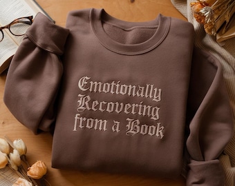 Embroidered Bookish Sweatshirt: Funny Reading Crewneck, Book Lover Gift