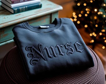 Embroidered Nurse Sweatshirt, RN Gift