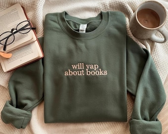 Embroidered Book Lover Sweatshirt, Funny Reading Shirt, Literary Gift