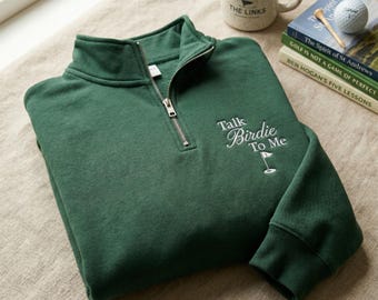 Embroidered Golf Quarter Zip, Talk Birdie To Me, Funny Girly Golfer Apparel