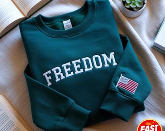 Embroidered Freedom Sweatshirt, American Flag, Patriotic Hoodie