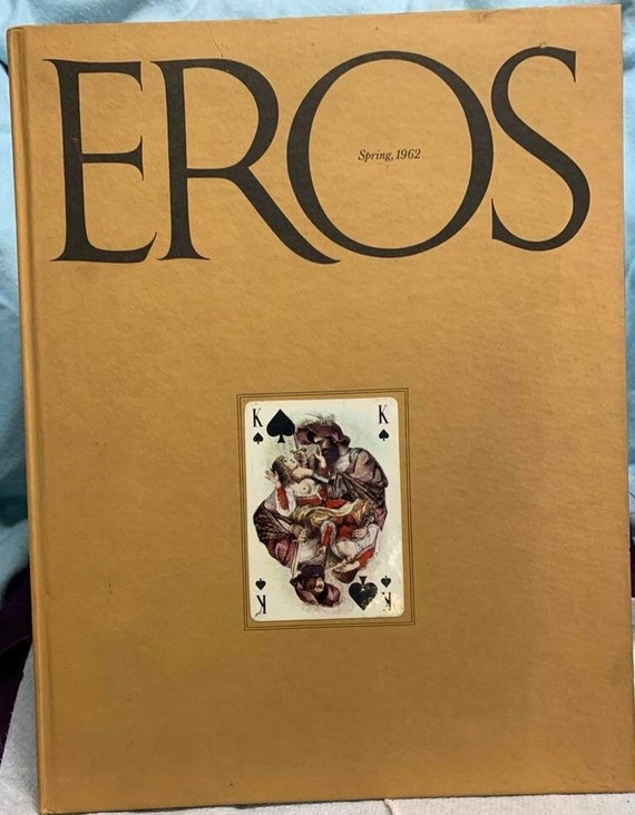 Eros: Spring, 1962 -- Volume One, Number One Edited by Ralph