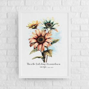 May include: A watercolour painting of three sunflowers with a quote from Psalm 118:23: "This is the Lord's doing; it is marvellous in our eyes."