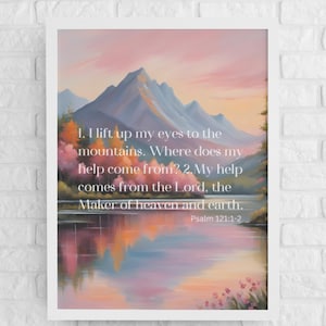 Majestic Mountains Downloadable Christian Wall Art,Psalm 121 Print, Scripture Verse Art Printable, Bible Verse Poster for Christians,