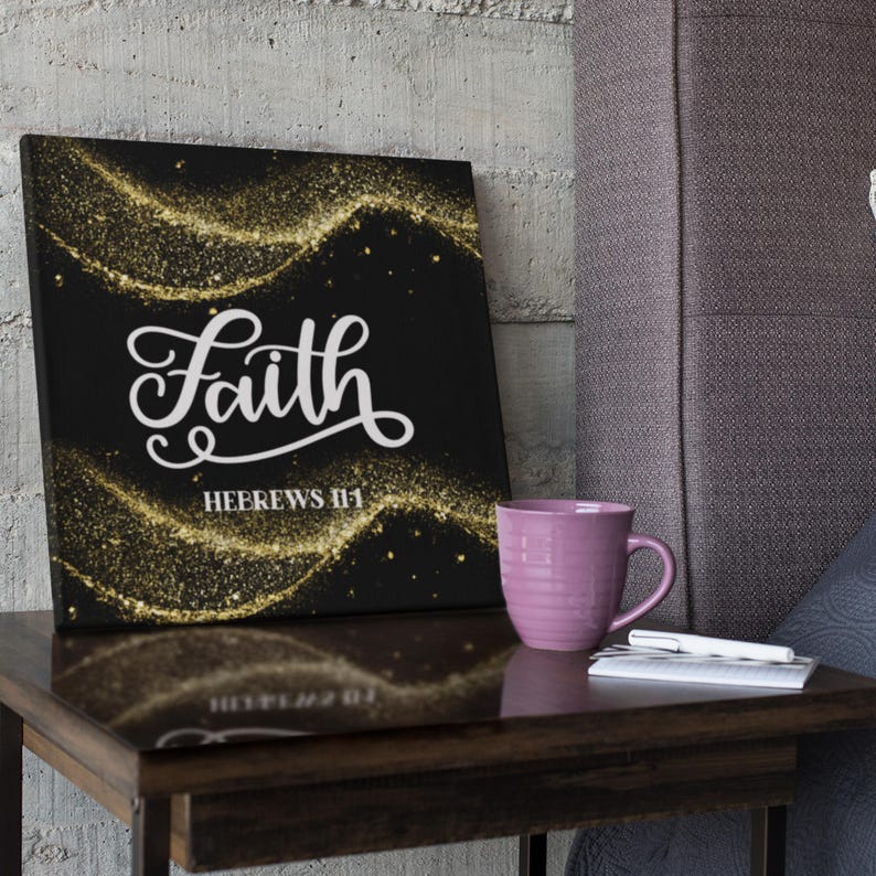 Christian Canvas, Bible Verse Wall Art, Religious Decor Hebrews 111 Etsy