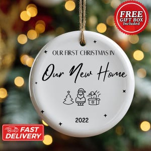 Our First Christmas In Our New Home Ornament 2022, New Home Christmas Ornament, First Home Christmas Gift, Housewarming Gift