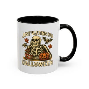 Just waiting for Halloween Accent Coffee Mug - Spooky Skeleton Design, Autumn Decor, Halloween Gift, Seasonal Mug, Trick or Treat Coffee Cup