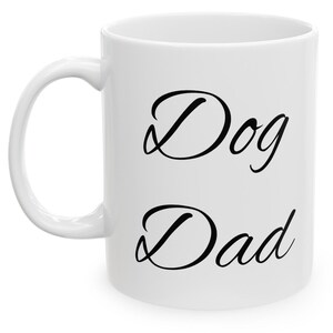 Dog Dad Ceramic Mug, 11oz personalized gift dog lover gift l pet lover gift l custom name photo mug l dog lover gift l custom pet photo