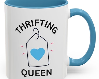 Thrifting Queen Coffee Mug - Perfect Gift for Thrift Lovers, Vintage Finds, Birthday, Coffee Lovers, Fun Collectible