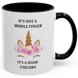 Its not a middle finger its hand Whimsical Unicorn Coffee Mug, Fun Gift for Unicorn Lovers, Cute Home Decor, Birthday Present, Office Humor