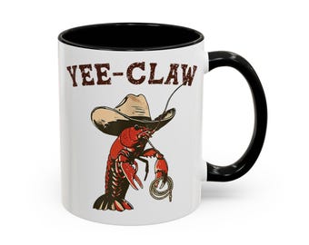 Yee-Claw Crawfish Cowboy Mug | Accent Coffee Mug 11oz 15oz