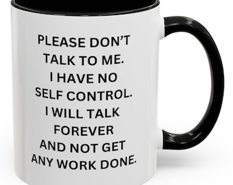 Funny Self-Care Coffee Mug - Please Don&#39;t Talk To Me, Perfect Gift for Coffee Lovers, Home Office Humor, Unique Desk Accessory, Self-Help