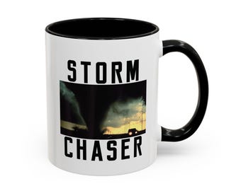 Storm Chaser Coffee Mug, Perfect Gift for Storm Lovers, Weather Enthusiasts, Coffee Lover's Gift, Unique Home Decor, Adventure Mug