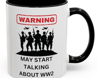 Taza de café con acento de historia militar, taza de advertencia, taza de discusión de la Segunda Guerra Mundial, regalo para veteranos, decoración de fanáticos del ejército, regalo para amantes del té