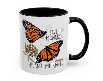 Monarch Butterfly Coffee Mug: Eco-Friendly Gift for Nature Lovers, Save the Monarchs, Plant Milkweed, Butterfly Lover's Mug, Garden Decor