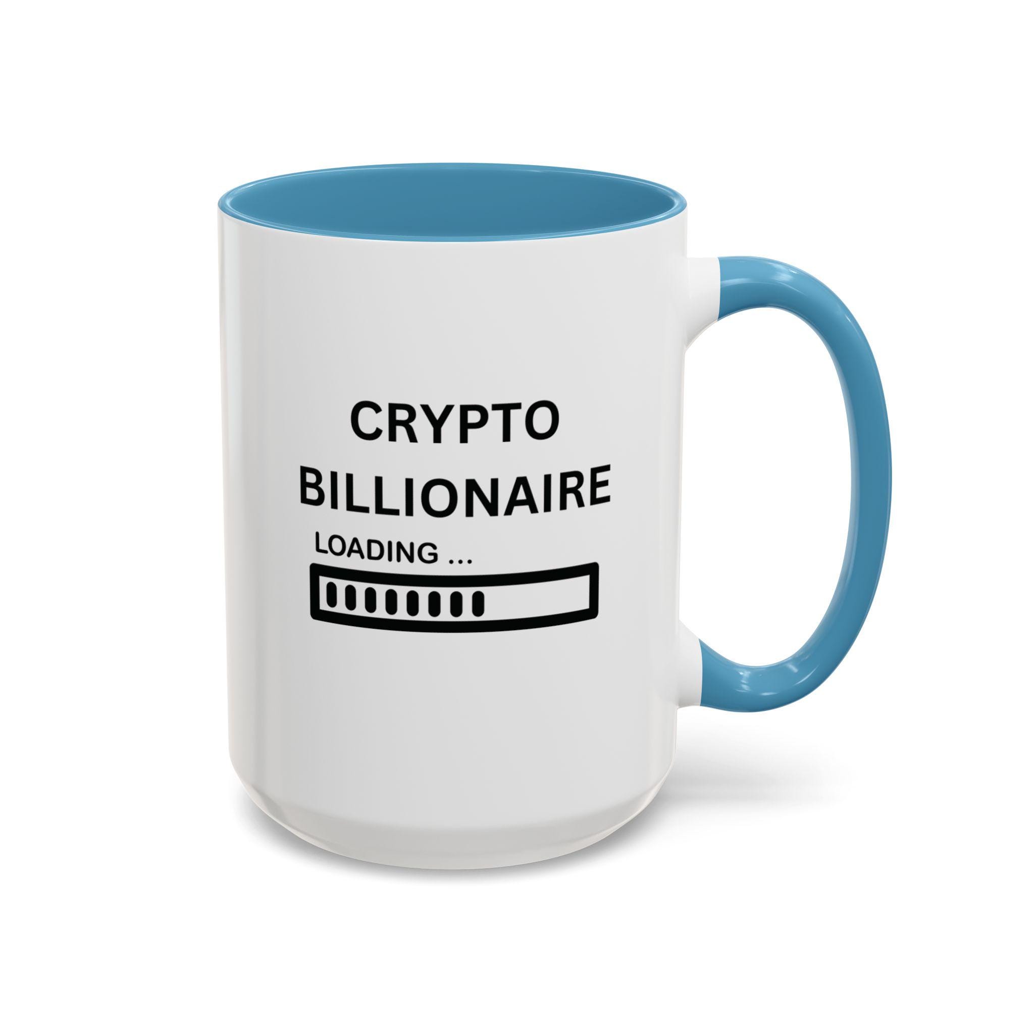 Buy Crypto Billionaire Loading Coffee Mug - Perfect for Tech Enthusiasts,  Gift for Entrepreneurs, Office Decor, Funny Mug, Cryptocurrency Lover  Online in India - Etsy