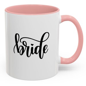Bridal Accent Coffee Mug, Perfect Gift for Brides, Wedding Gift, Bride to Be, Engagement, Bachelorette Party, Holiday