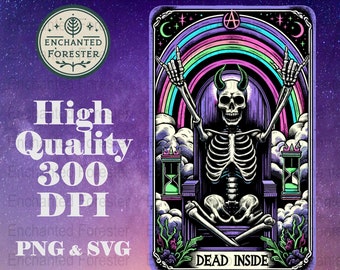 Snarky Tarot Card SVG, Printable Tarot PNG, Funny, Tarot Card Print, Unique Gift Tarot, Punk Rock, Dead inside, Skeleton, Sublimation Design