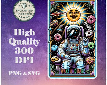 Funny Tarot Card Print: Wake and Bake Astronaut (PNG SVG Digital Download)