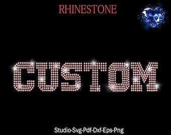 Custom Order, Custom Order Rhinestone, Custom Rhinestone, Rhinestone Template, Rhinestone Shirt, Custom Template, Rhinestone Svg, Digital