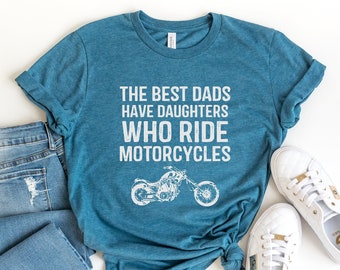 Motorcycle Shirt, Cool Dads Ride Motorcycles, Best Dad Shirt,New Dad Shirt, Motorcycles Fathers Day, Biker Papa Shirt, Dads Have Daughters