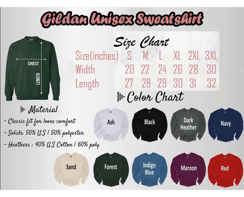 May include: A dark green Gildan unisex sweatshirt with a size and color chart. The size chart shows measurements in inches, with widths ranging from 20 to 30 inches and lengths from 27 to 32 inches. The color chart displays various sweatshirt colors.