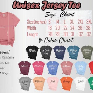 May include: A size chart for a unisex jersey tee, with measurements in inches for sizes S to 3XL. The color chart displays various t-shirt colors, including black, navy, and red. The material is 100% cotton for solid colors.