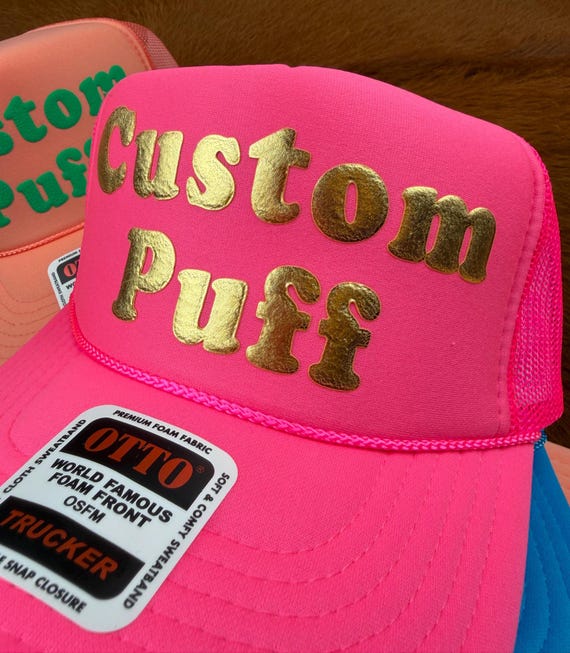 Custom Puff Print Hat, Custom Foam Hat, Custom Mesh Trucker Hat, High Crown Hat, Foam Trucker Hat, Metallic Puff Hat, 3D Puff Print Hat