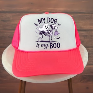 Halloween Trucker Hat, My Dog Is My Boo Hat, Funny Halloween Ghost and Skeleton Dog Hat, Cute Spooky Pet Lover Hat for Fall October Vibe