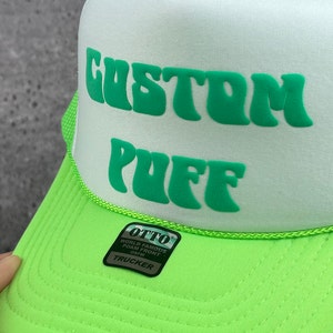 Custom Puff Print Hat, Custom Foam Hat, Custom Mesh Trucker Hat, High Crown Hat, Foam Trucker Hat, Metallic Puff Hat, 3D Puff Print Hat