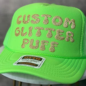 Custom Glitter Puff Print Hat, Custom Trucker Glitter Puff Foam Hat, Custom Mesh Trucker Hat, Custom Glitter Puff Party Hat, Glitter Puff